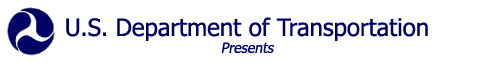 Graphic reading US Department of Transportation (DOT) presents, Links to DOT Home Page