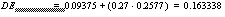 DE= .09315 + (.27 * .2577) = .163338